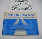 Datsun 160J 140J Violet A10 1978 Betriebsanleitung Bedienungsanleitung Handbuch